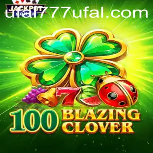 Unveiling the Exciting World of 100BlazingClover: A Comprehensive Guide to the New Gaming Sensation