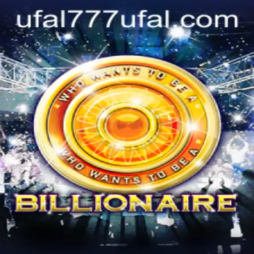 Exploring the Exciting World of Billionaire with ufaL777